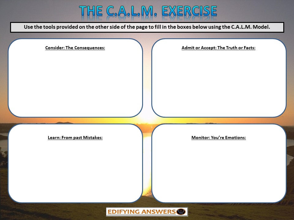The C.A.L.M. Exercise - Edifying Answers