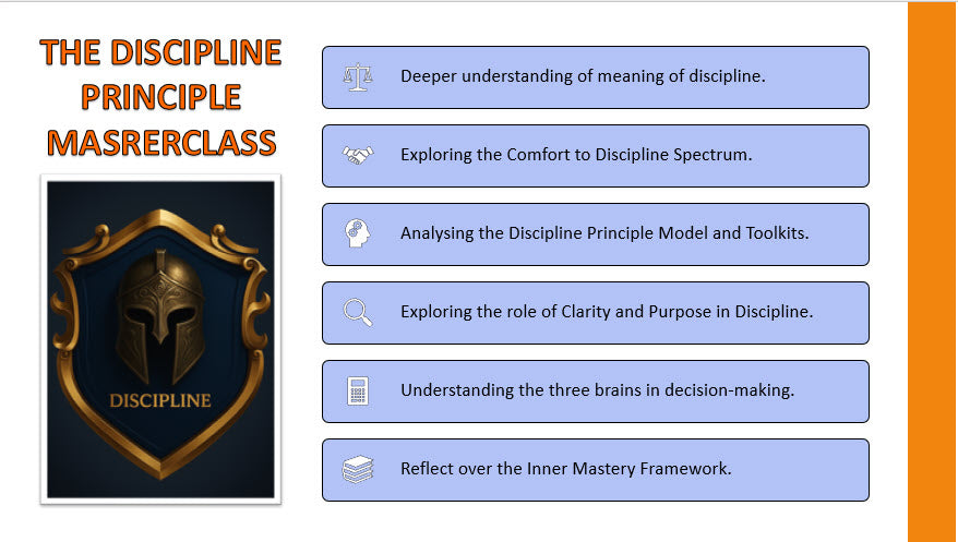 The Discipline Principle Masterclass Programme [Foundation Package]